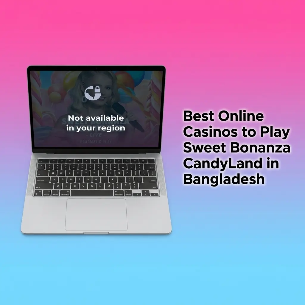 Best online casinos for Sweet Bonanza CandyLand in Bangladesh